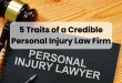 5 Traits of a Credible Personal Injury Law Firm